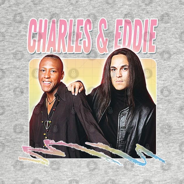 Charles & Eddie / 90s Style Fan Art Design by DankFutura